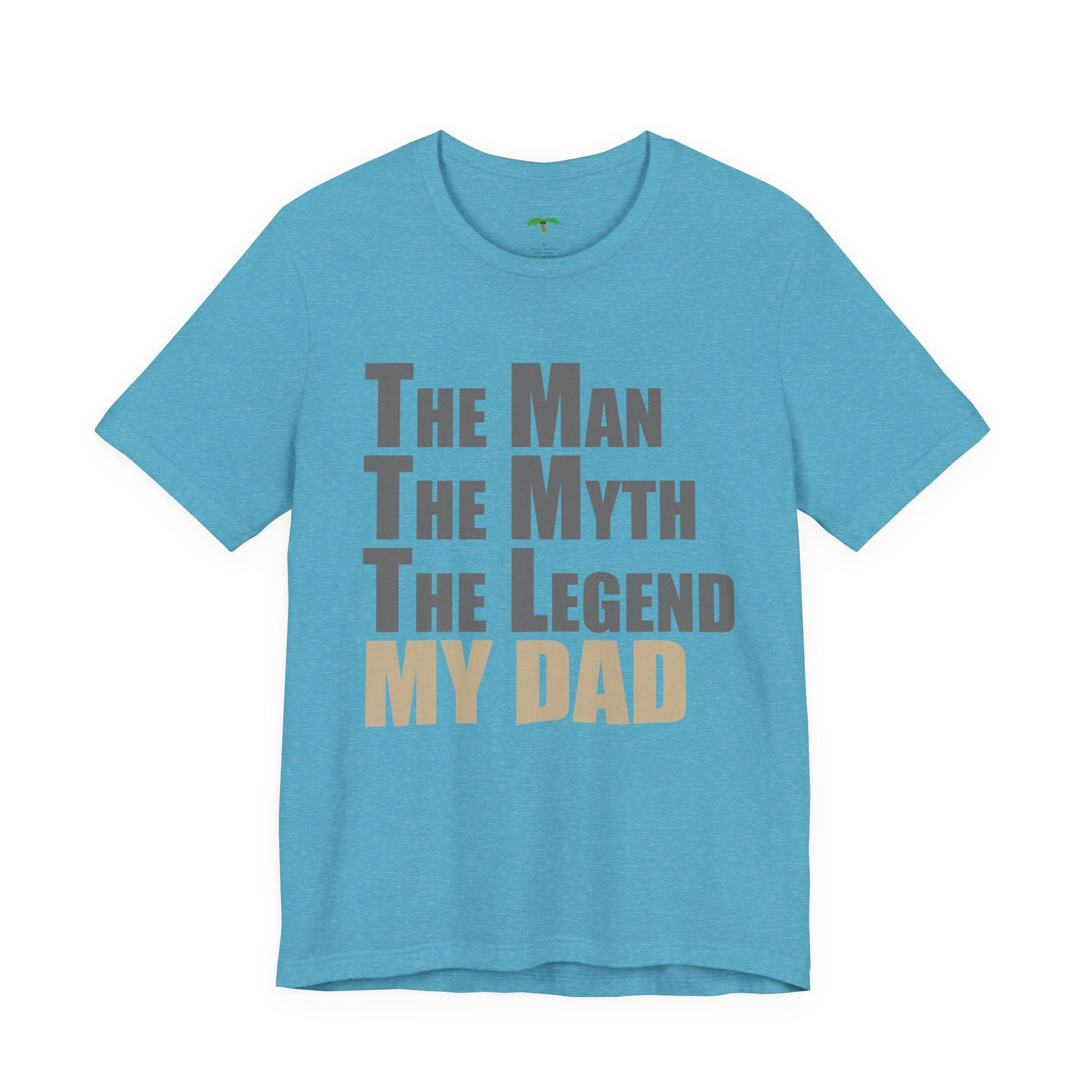 The Man The Myth The Legend Dad T-Shirt