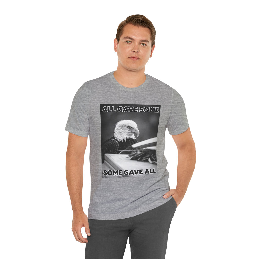 Memorial Eagle Tee — "All Gave Some, Some Gave All" Patriotic T-Shirt