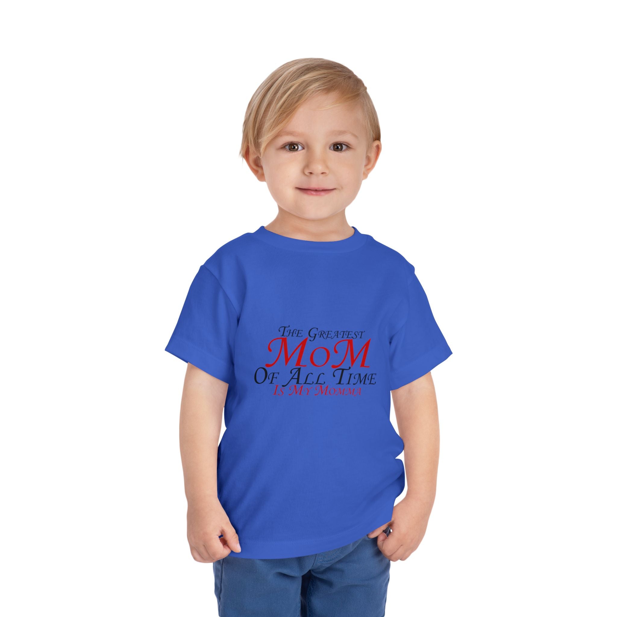 Toddler Tee - "The Greatest Mom of All Time is My Momma" Cute Mother's Day Baby Shirt
