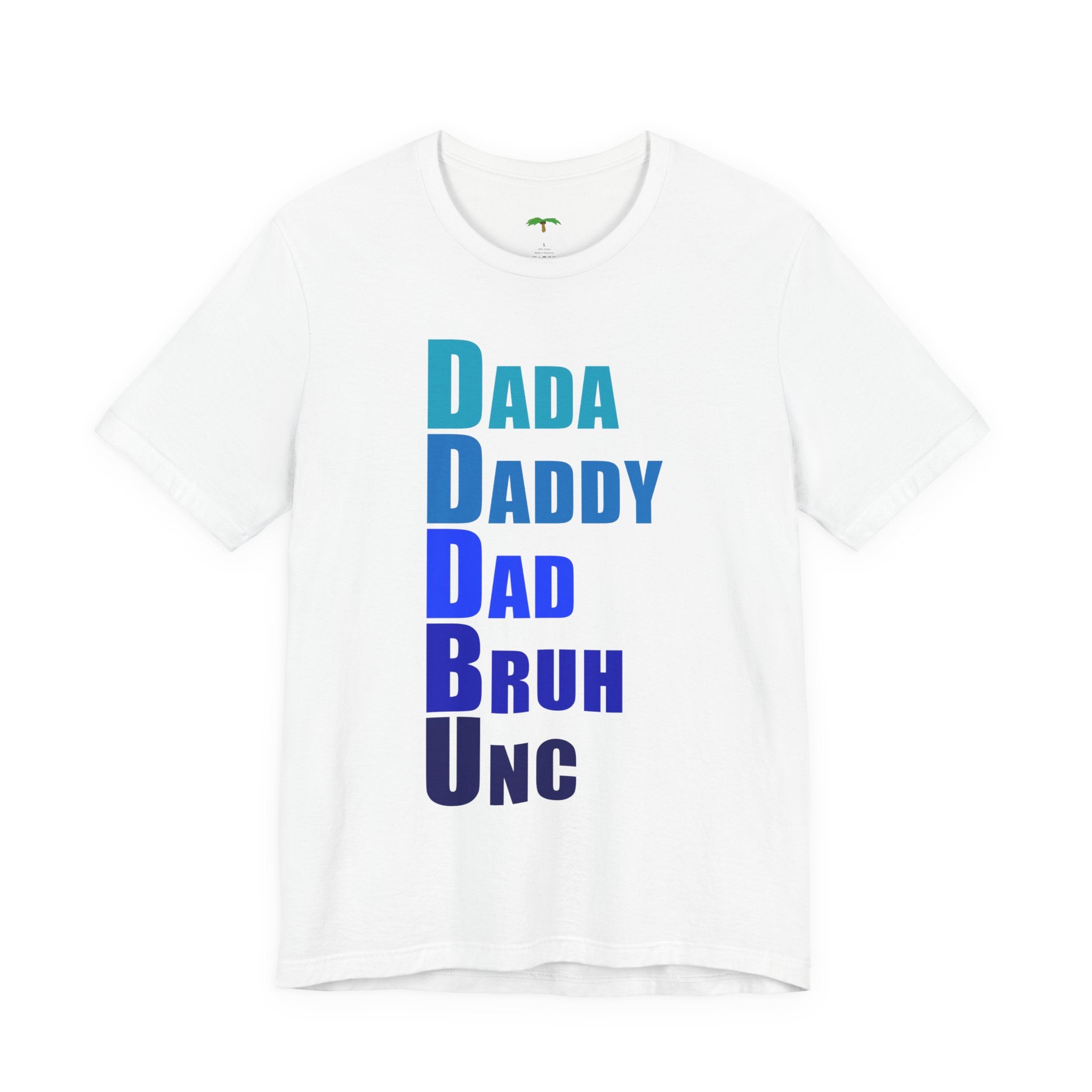 From Dada to Unk Fathers Day T-Shirt | Dad Humor Tee