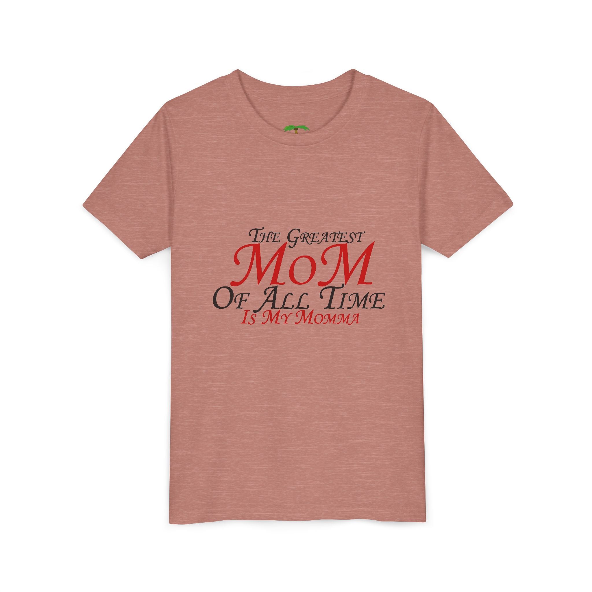 Youth Tee – "The Greatest Mom of All Time Is My Momma" Kids' Mother's Day T-Shirt