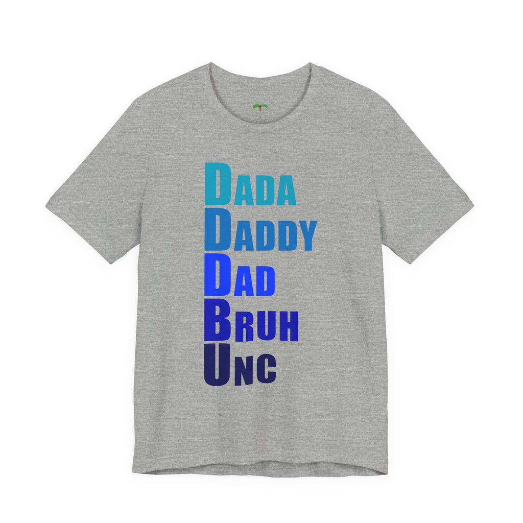 From Dada to Unk Fathers Day T-Shirt | Dad Humor Tee