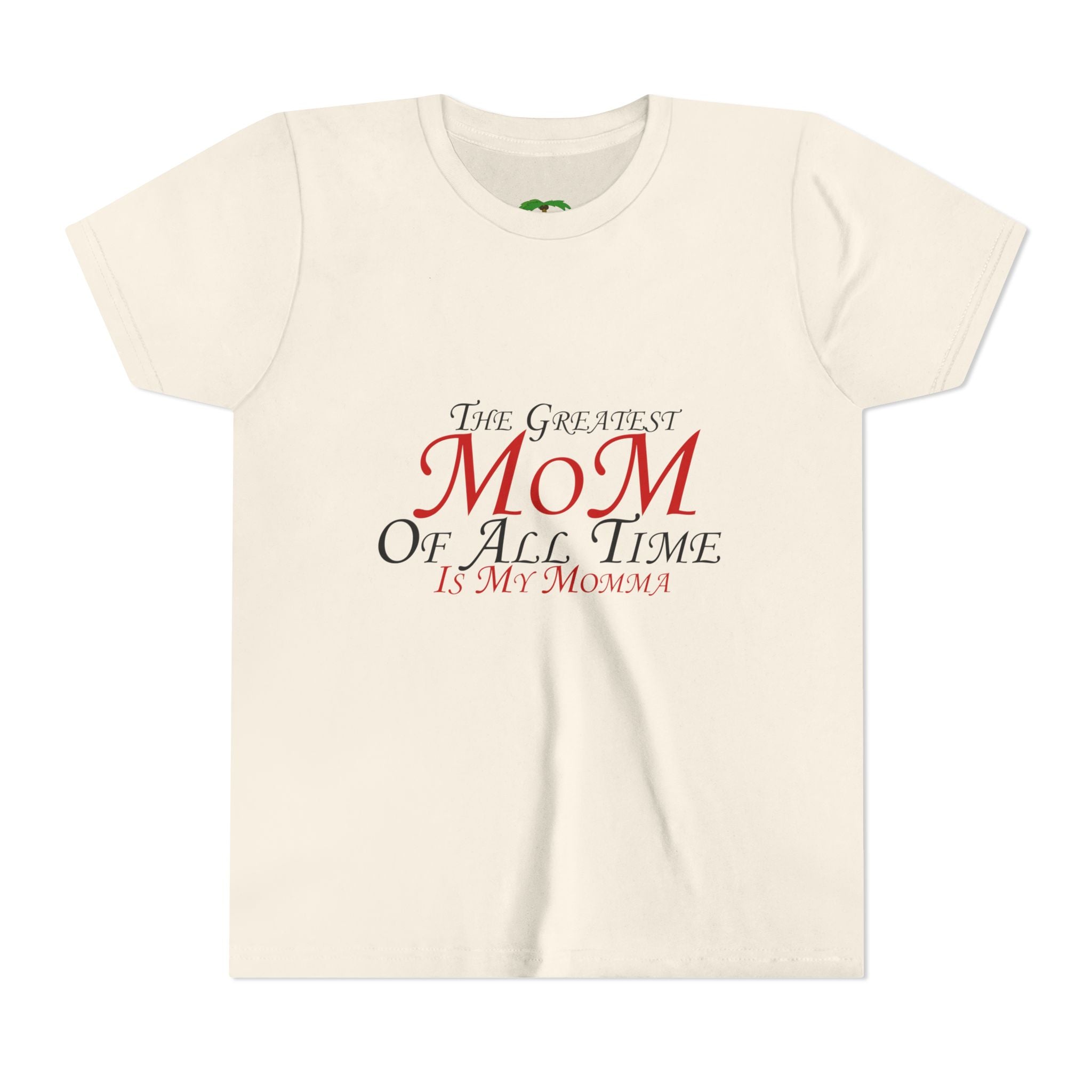 Youth Tee – "The Greatest Mom of All Time Is My Momma" Kids' Mother's Day T-Shirt