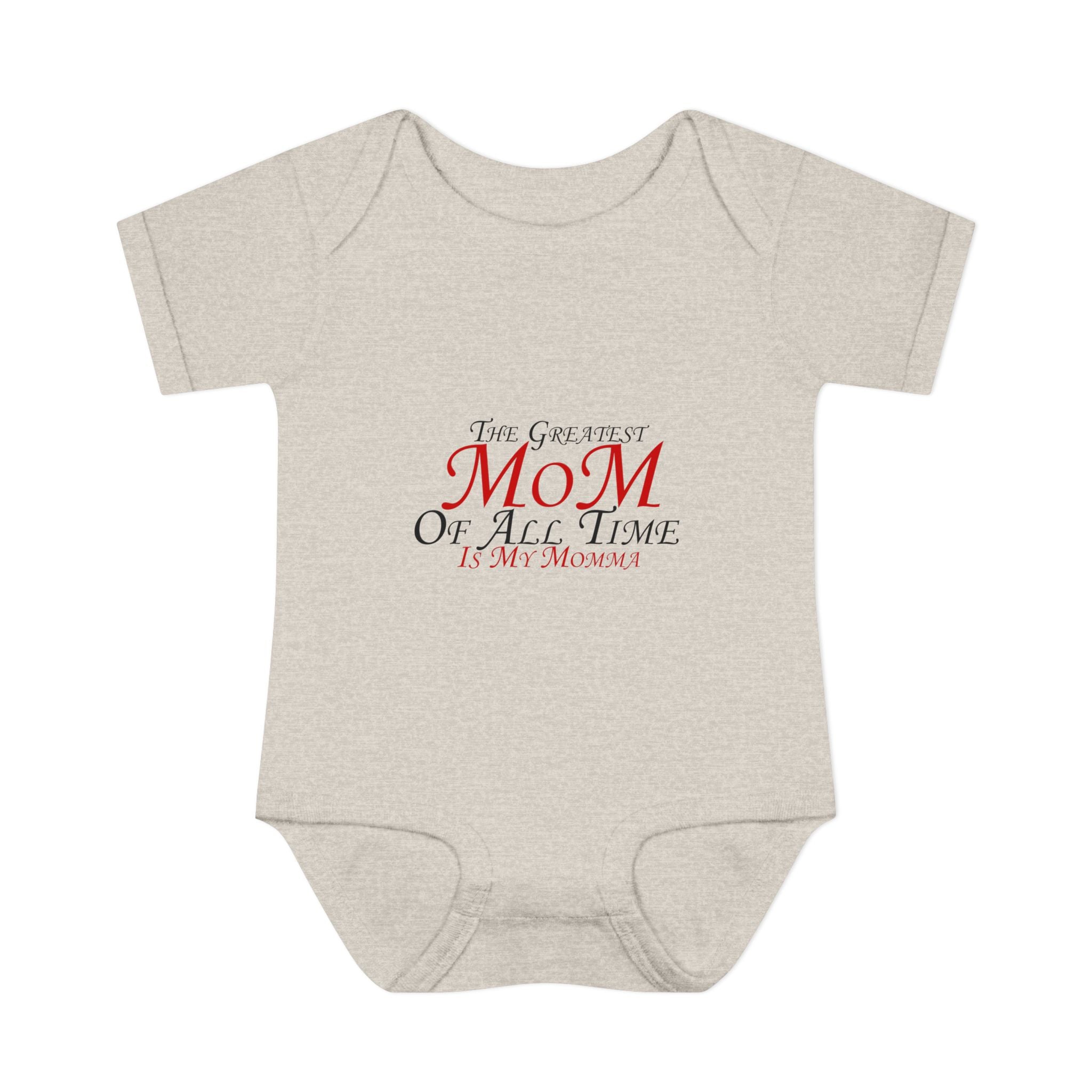 Infant Bodysuit – “The Greatest Mom of All Time Is My Momma” Baby Onesie (Mother’s Day Gift)