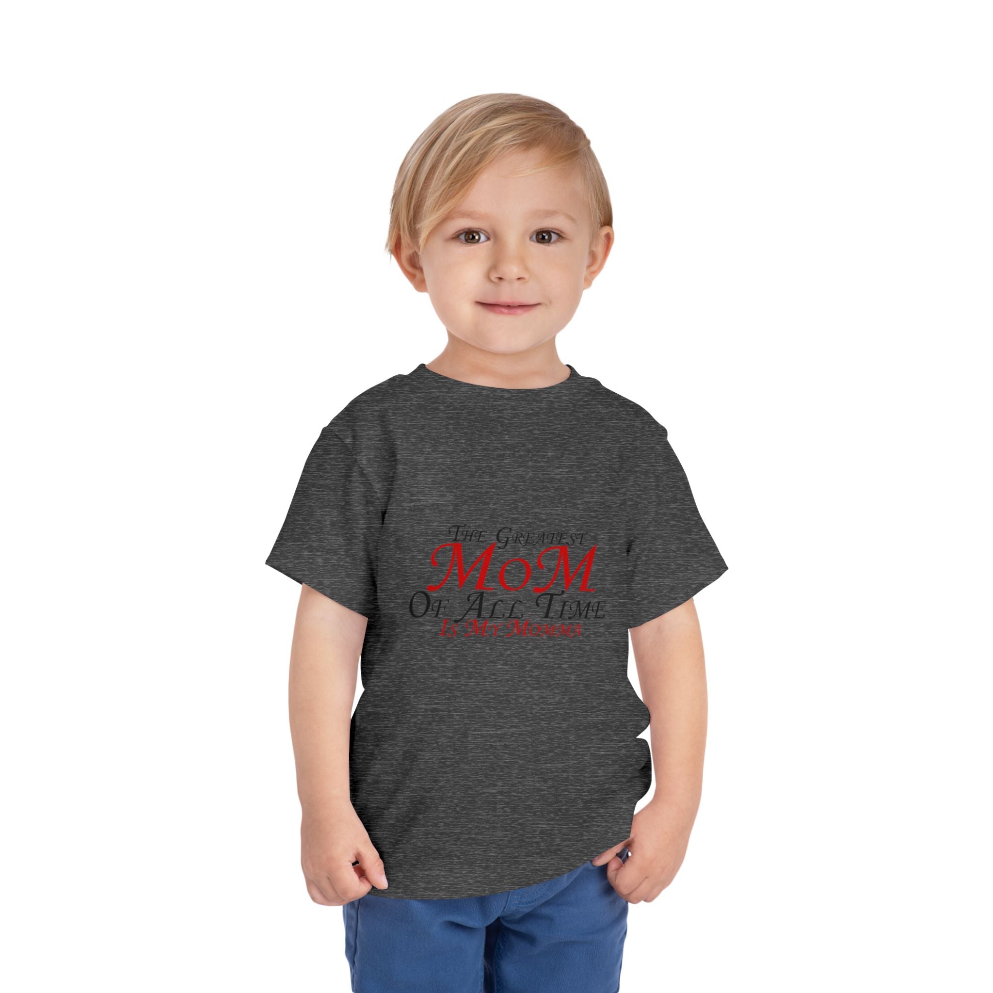 Toddler Tee - "The Greatest Mom of All Time is My Momma" Cute Mother's Day Baby Shirt