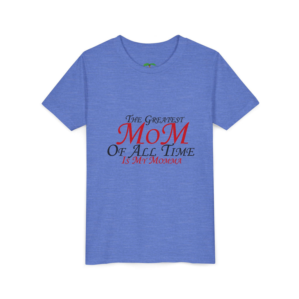 Youth Tee – "The Greatest Mom of All Time Is My Momma" Kids' Mother's Day T-Shirt