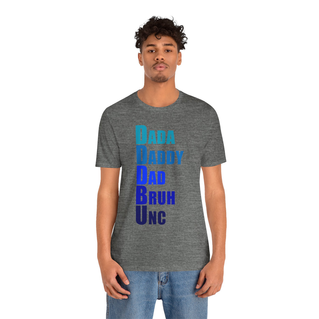 From Dada to Unk Fathers Day T-Shirt | Dad Humor Tee