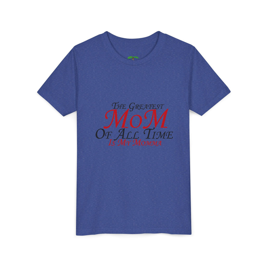 Youth Tee – "The Greatest Mom of All Time Is My Momma" Kids' Mother's Day T-Shirt