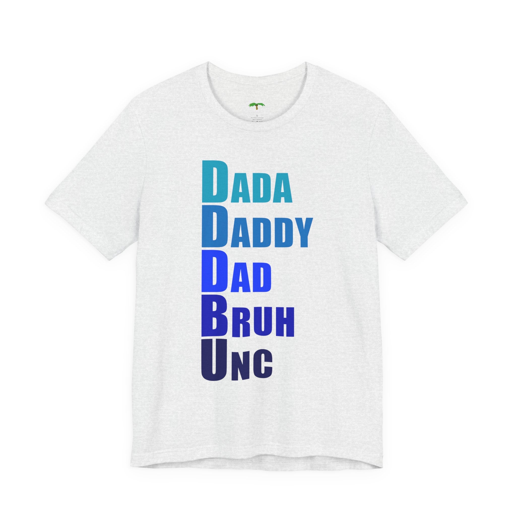 From Dada to Unk Fathers Day T-Shirt | Dad Humor Tee