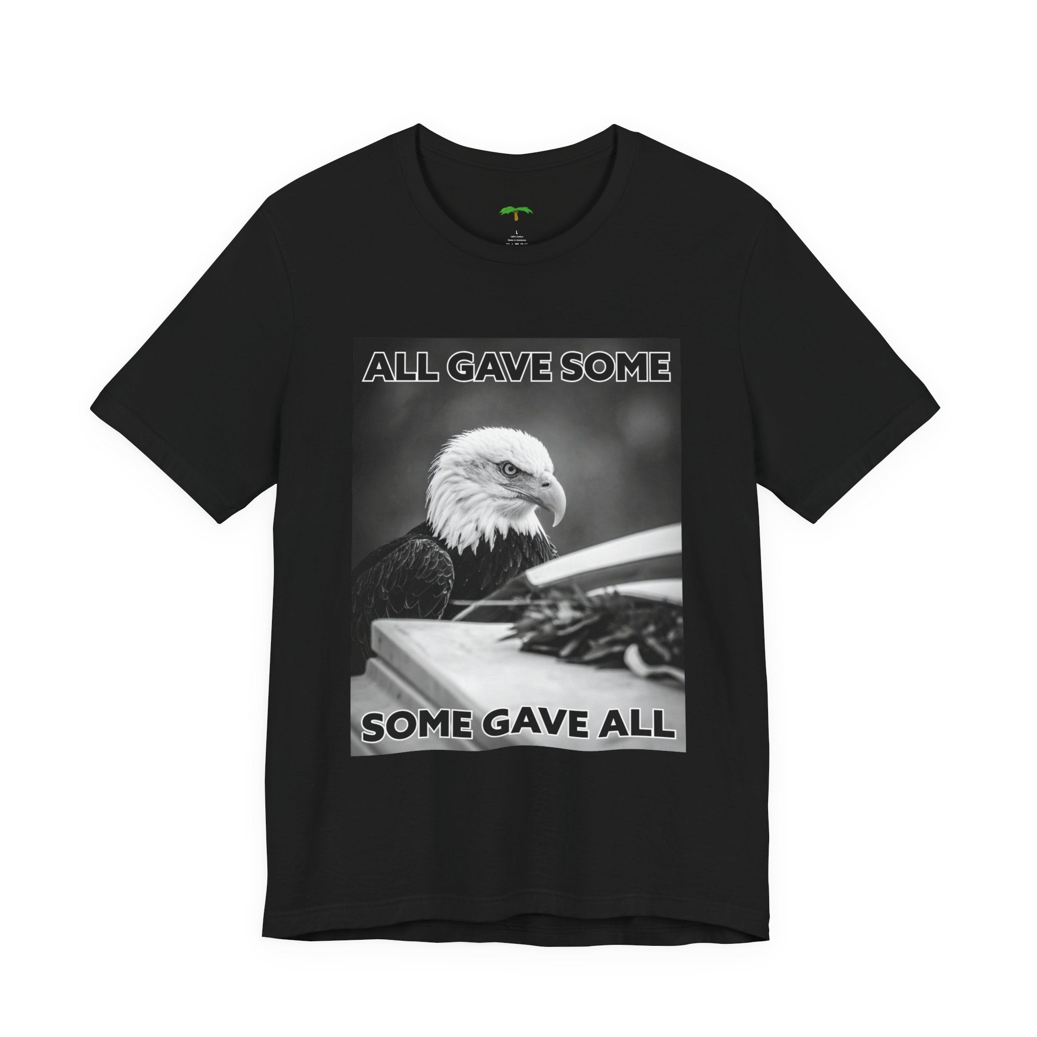 Memorial Eagle Tee — "All Gave Some, Some Gave All" Patriotic T-Shirt