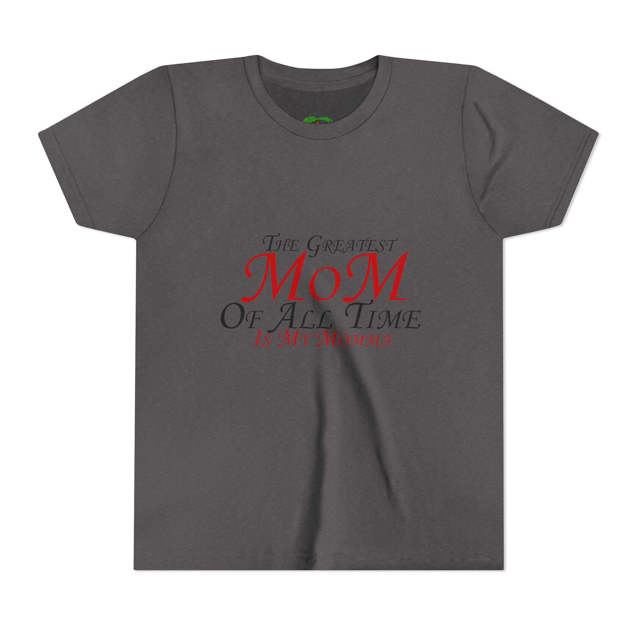 Youth Tee – "The Greatest Mom of All Time Is My Momma" Kids' Mother's Day T-Shirt