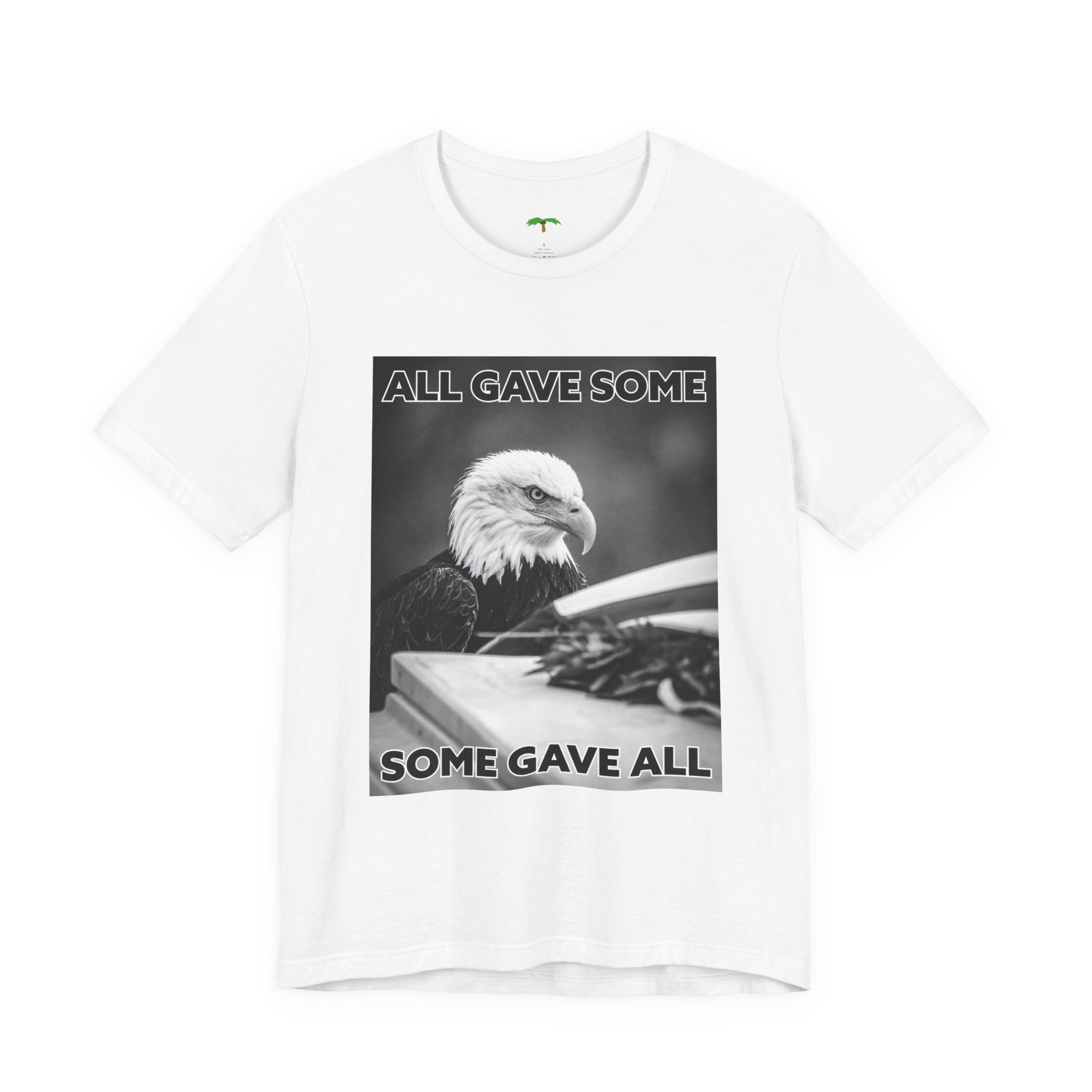 Memorial Eagle Tee — "All Gave Some, Some Gave All" Patriotic T-Shirt