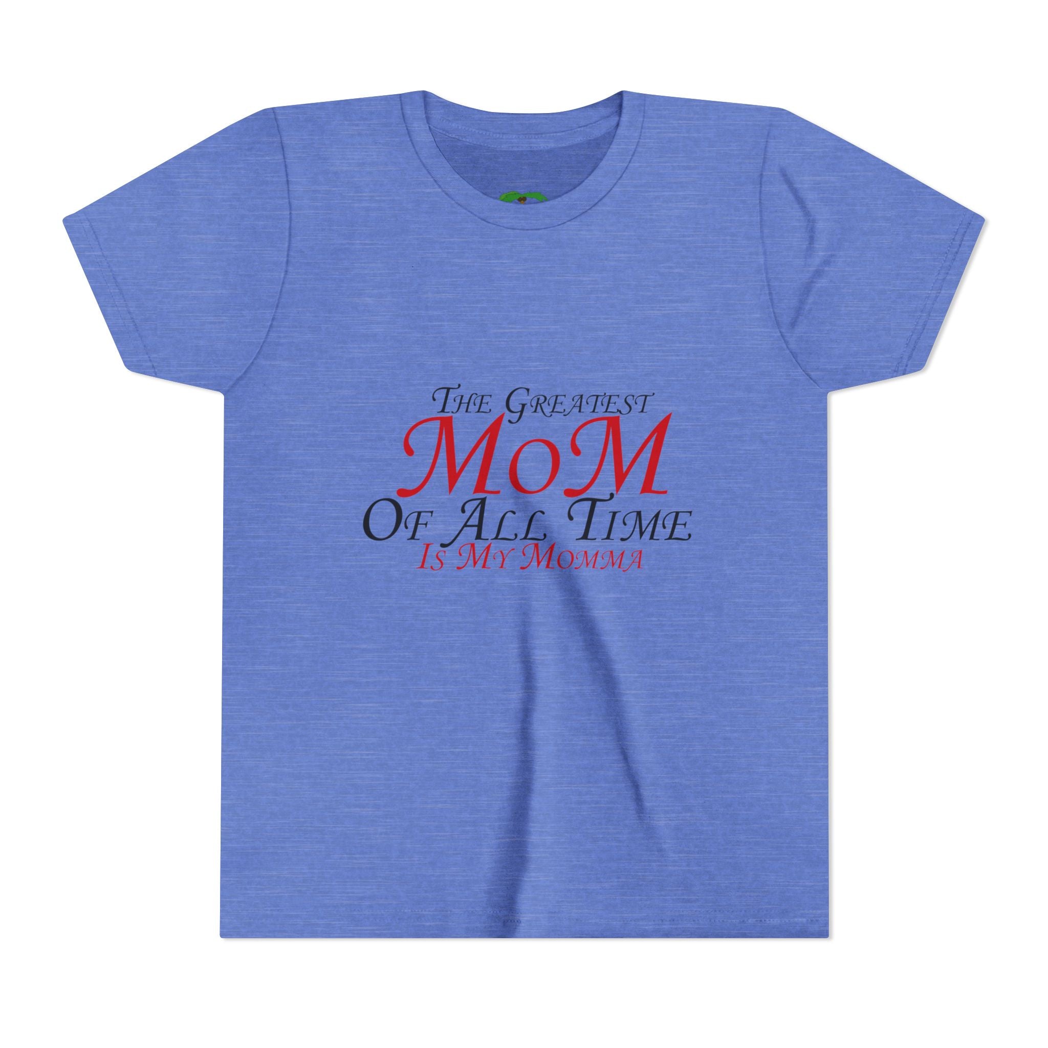 Youth Tee – "The Greatest Mom of All Time Is My Momma" Kids' Mother's Day T-Shirt