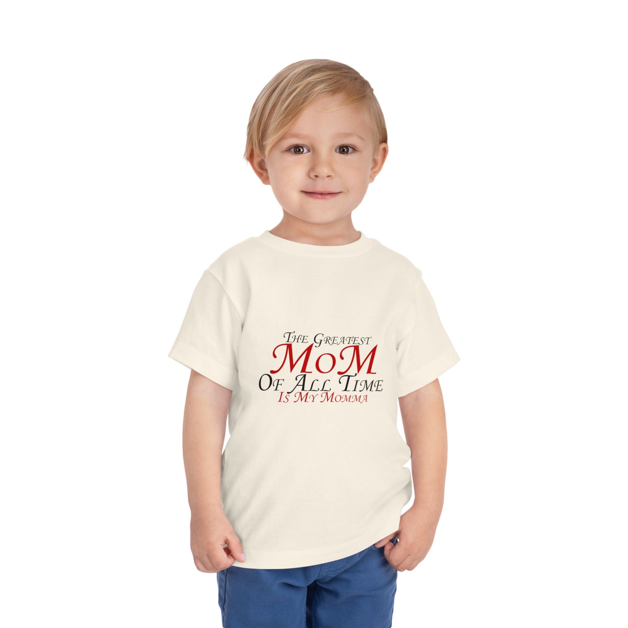 Toddler Tee - "The Greatest Mom of All Time is My Momma" Cute Mother's Day Baby Shirt