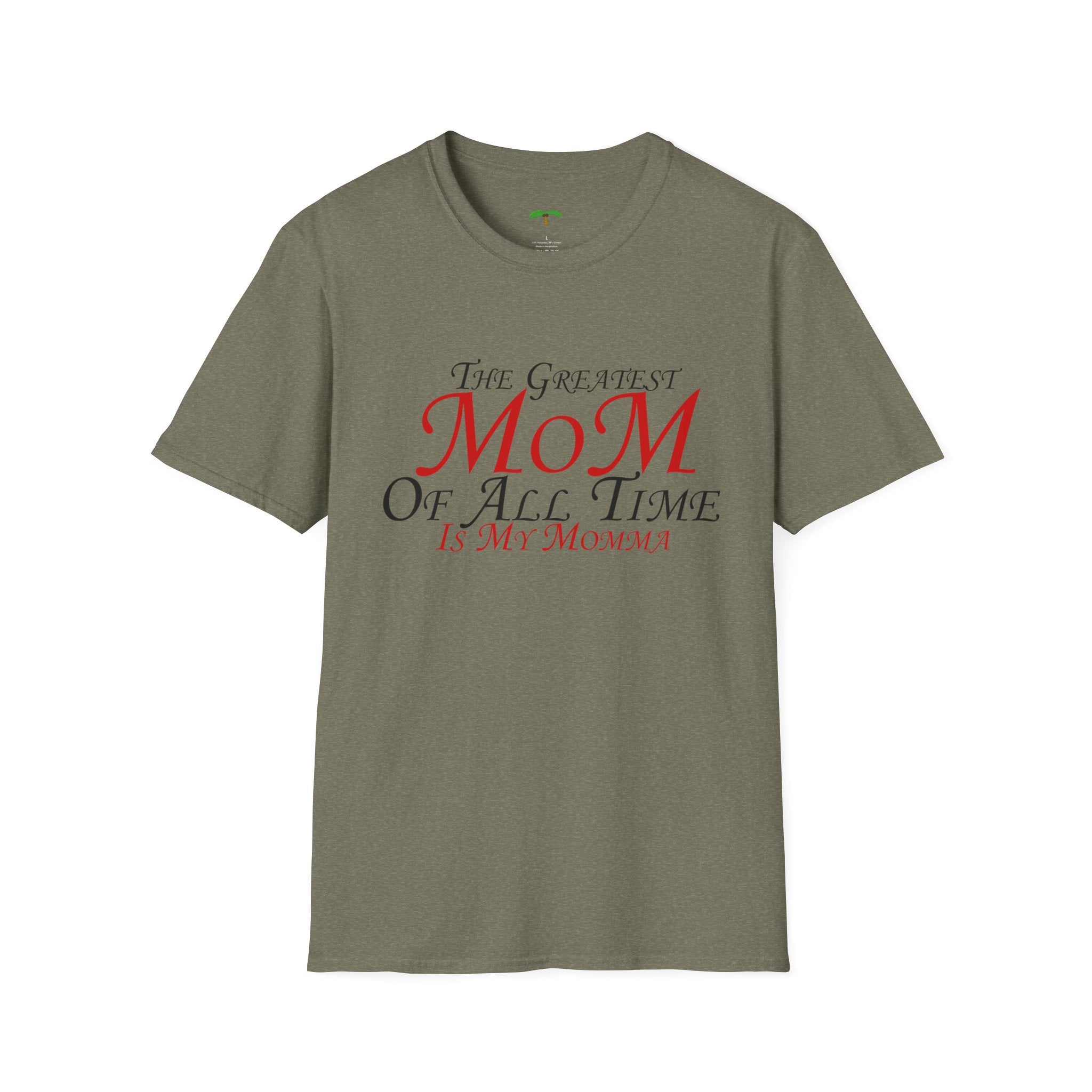 The Greatest Mom in the World Is My Momma T-Shirt — Mother’s Day Gift