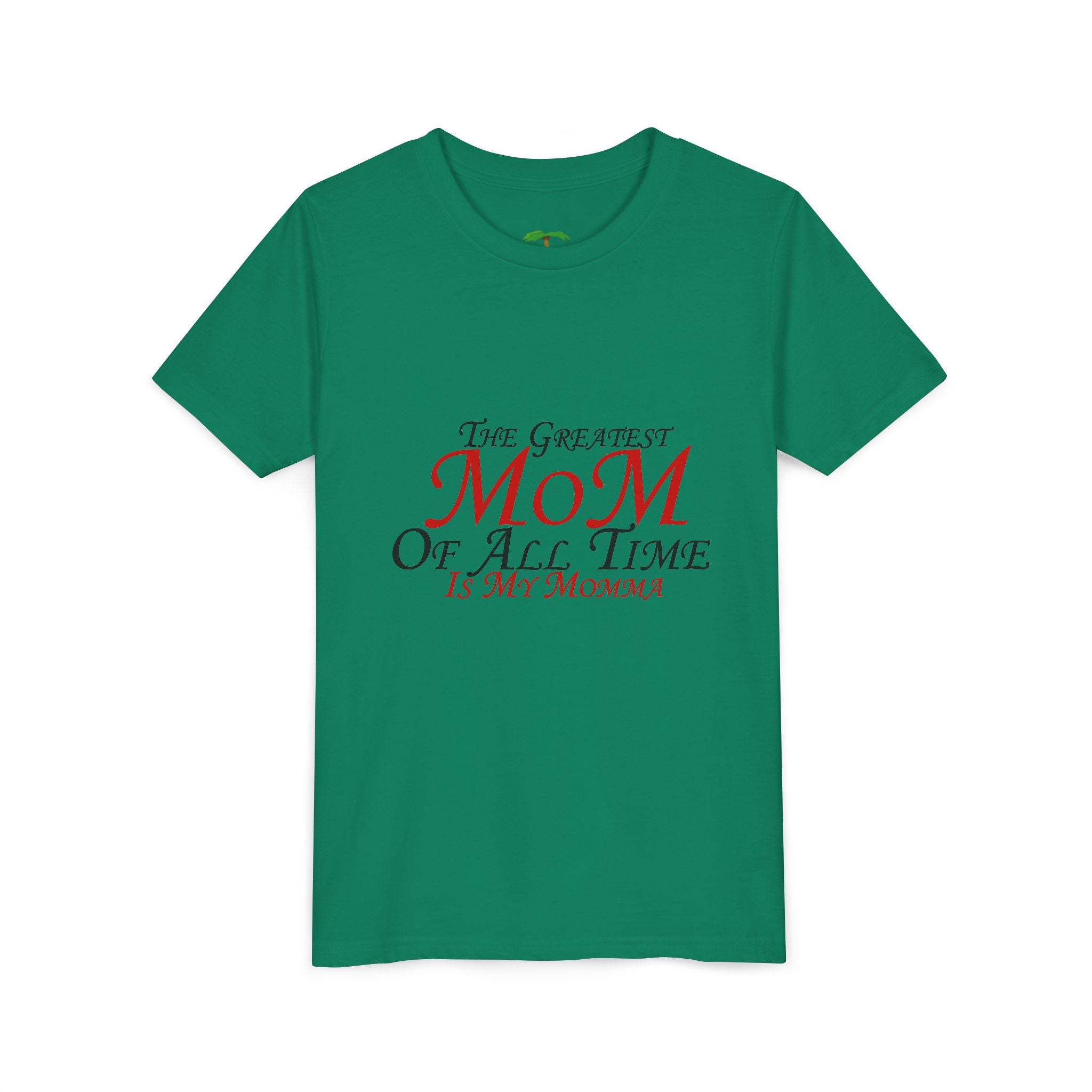 Youth Tee – "The Greatest Mom of All Time Is My Momma" Kids' Mother's Day T-Shirt