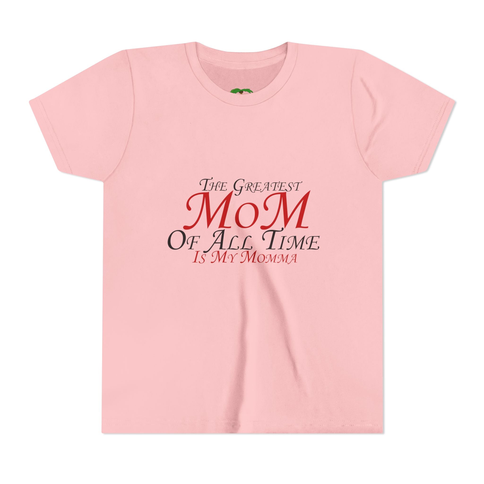 Youth Tee – "The Greatest Mom of All Time Is My Momma" Kids' Mother's Day T-Shirt