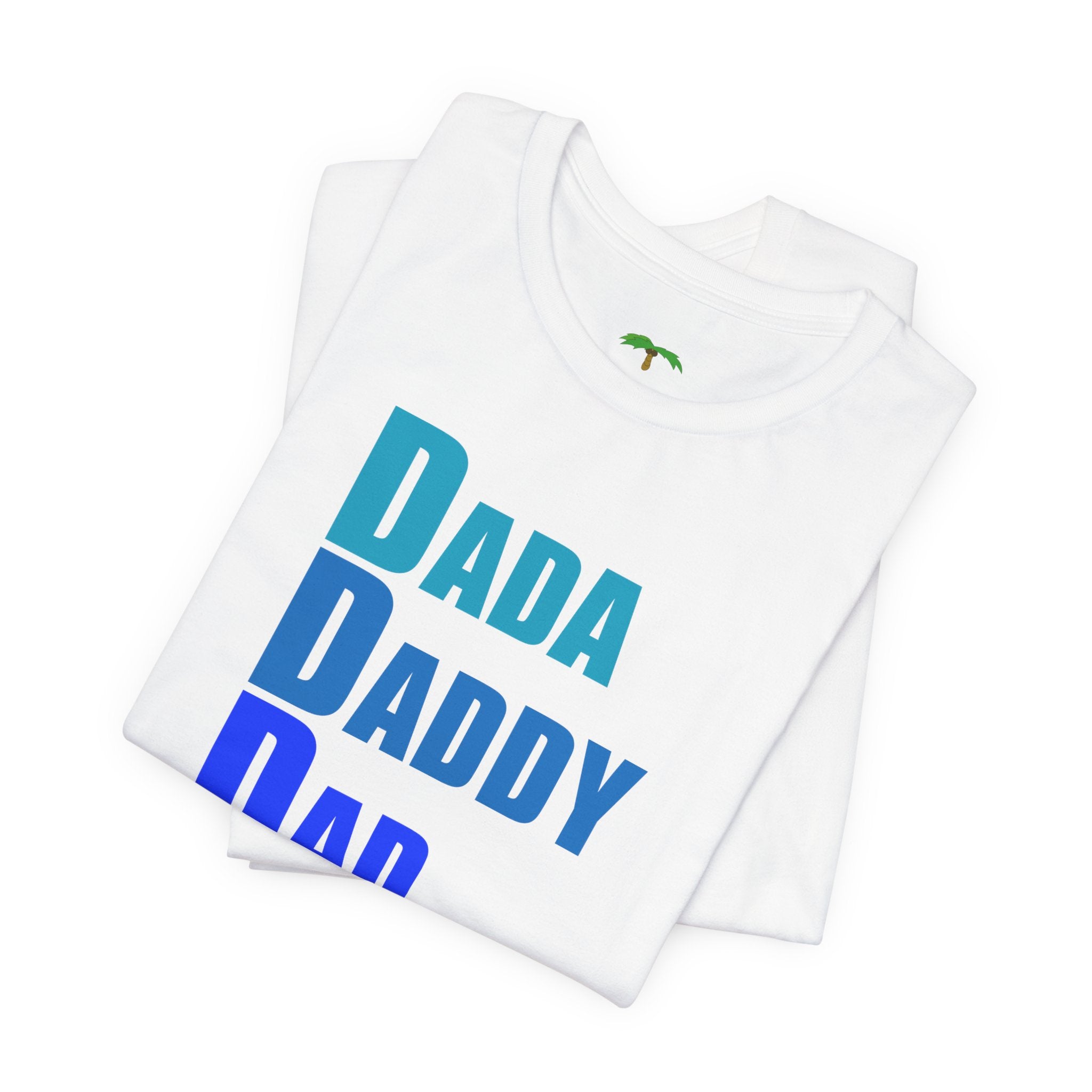 From Dada to Unk Fathers Day T-Shirt | Dad Humor Tee