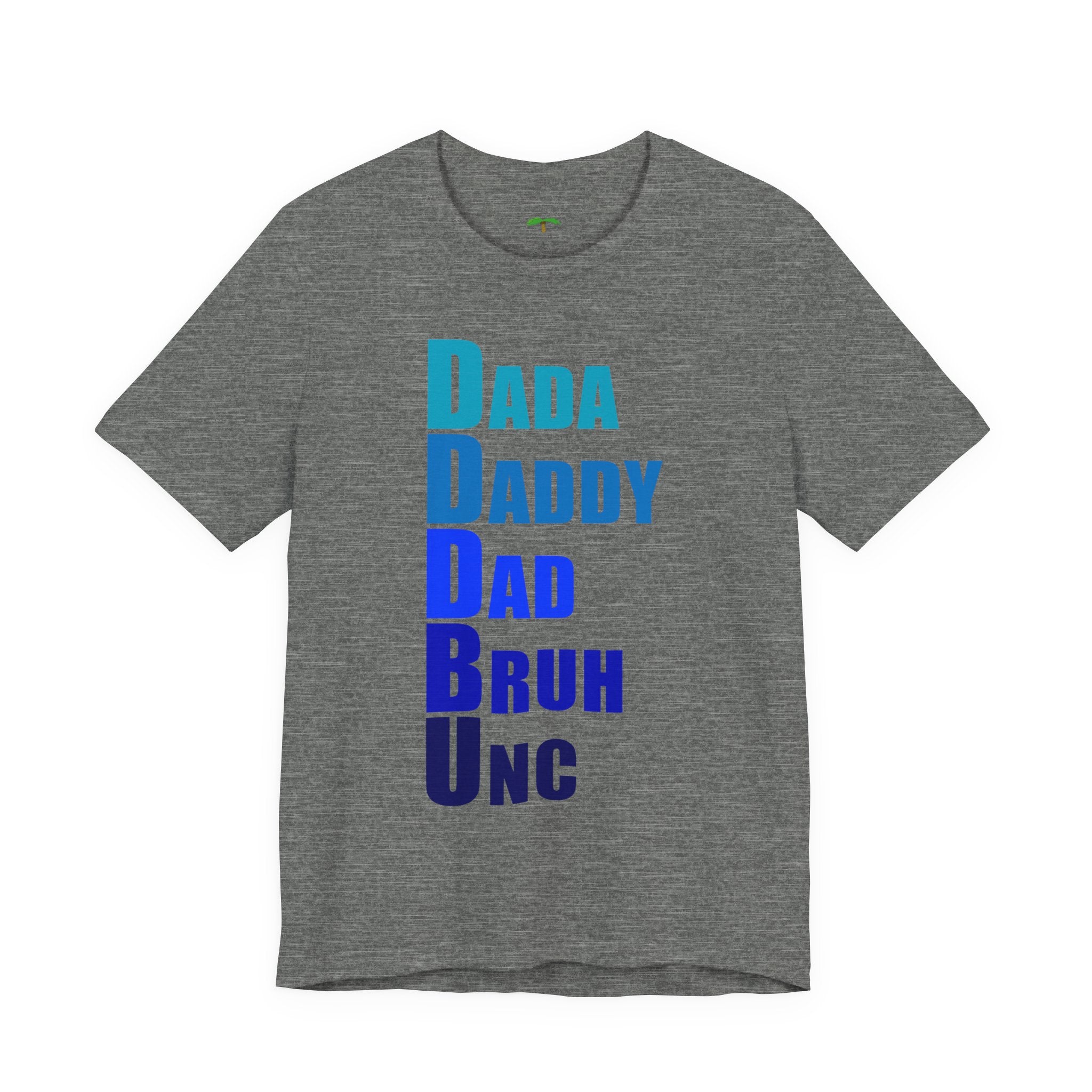 From Dada to Unk Fathers Day T-Shirt | Dad Humor Tee