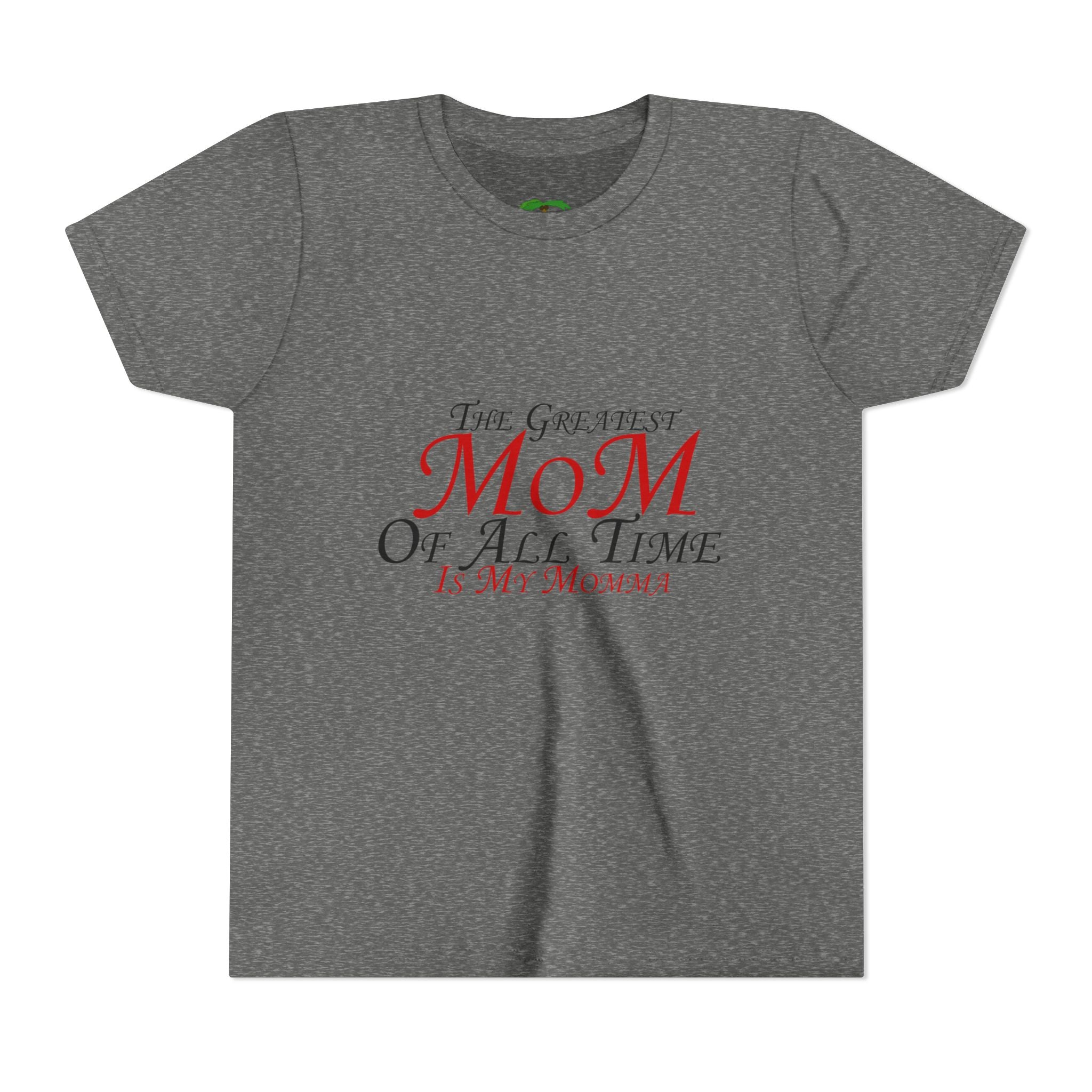 Youth Tee – "The Greatest Mom of All Time Is My Momma" Kids' Mother's Day T-Shirt